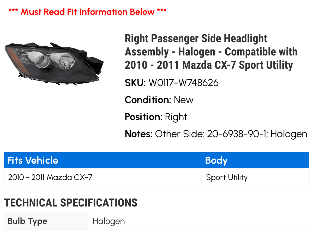Right Passenger Sizeide Headlight Assembly - Halogen - Compatible with 2010 - 2011 Mazda CX-7 Sizeport Utility